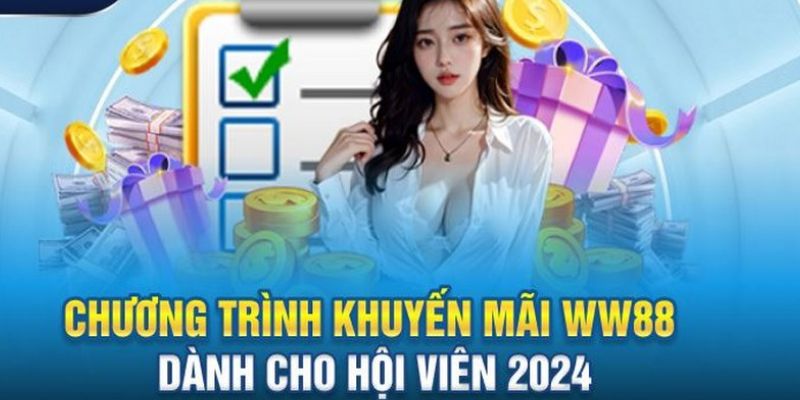 Cách thức tham gia khuyến mãi WW88 nhanh chóng tại nhà cái